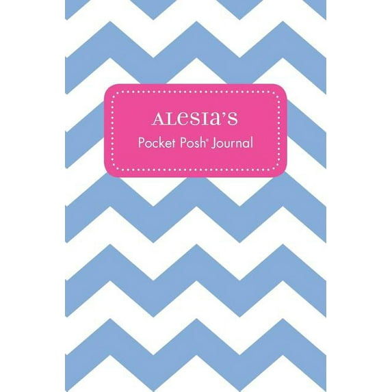 Alesia's Pocket Posh Journal, Chevron, (Paperback)