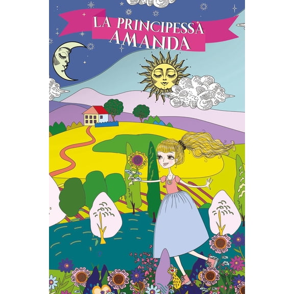 Alessandra Del Mondo La principessa Amanda (Paperback)