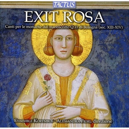 Alessandra Fiori - Exit Rosa: Chants for the Nuns from Manuscript - Music & Performance - CD