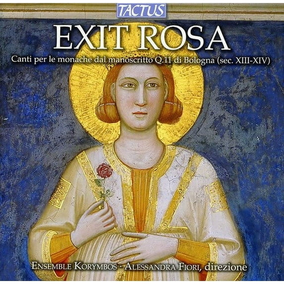 Alessandra Fiori - Exit Rosa: Chants for the Nuns from Manuscript - Music & Performance - CD