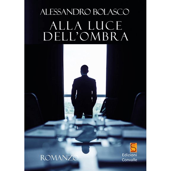 Alessandro Bolasco Alla luce dell'ombra (Paperback)