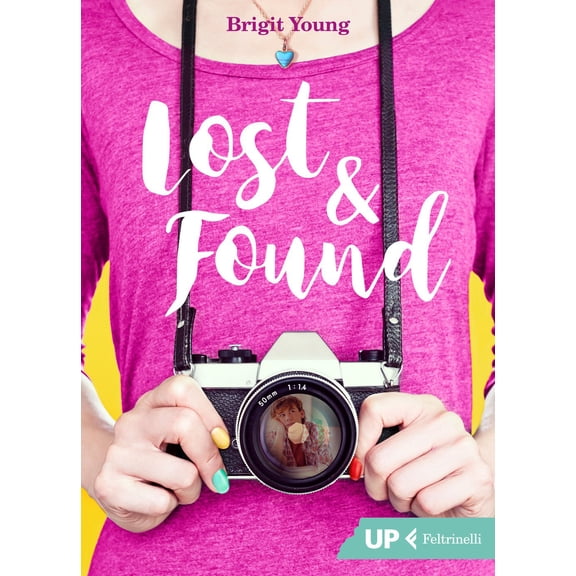 Alessandro Peroni,Brigit Young Lost & found (Paperback)