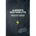 thumbnail image 1 of Alessio's Geistesblitze - Dinge, die du nicht verstehen würdest, also - Finger weg! Private : Cooles Notizbuch ca. A5 für alle Männer 108 Seiten mit Punkteraster (Paperback), 1 of 1