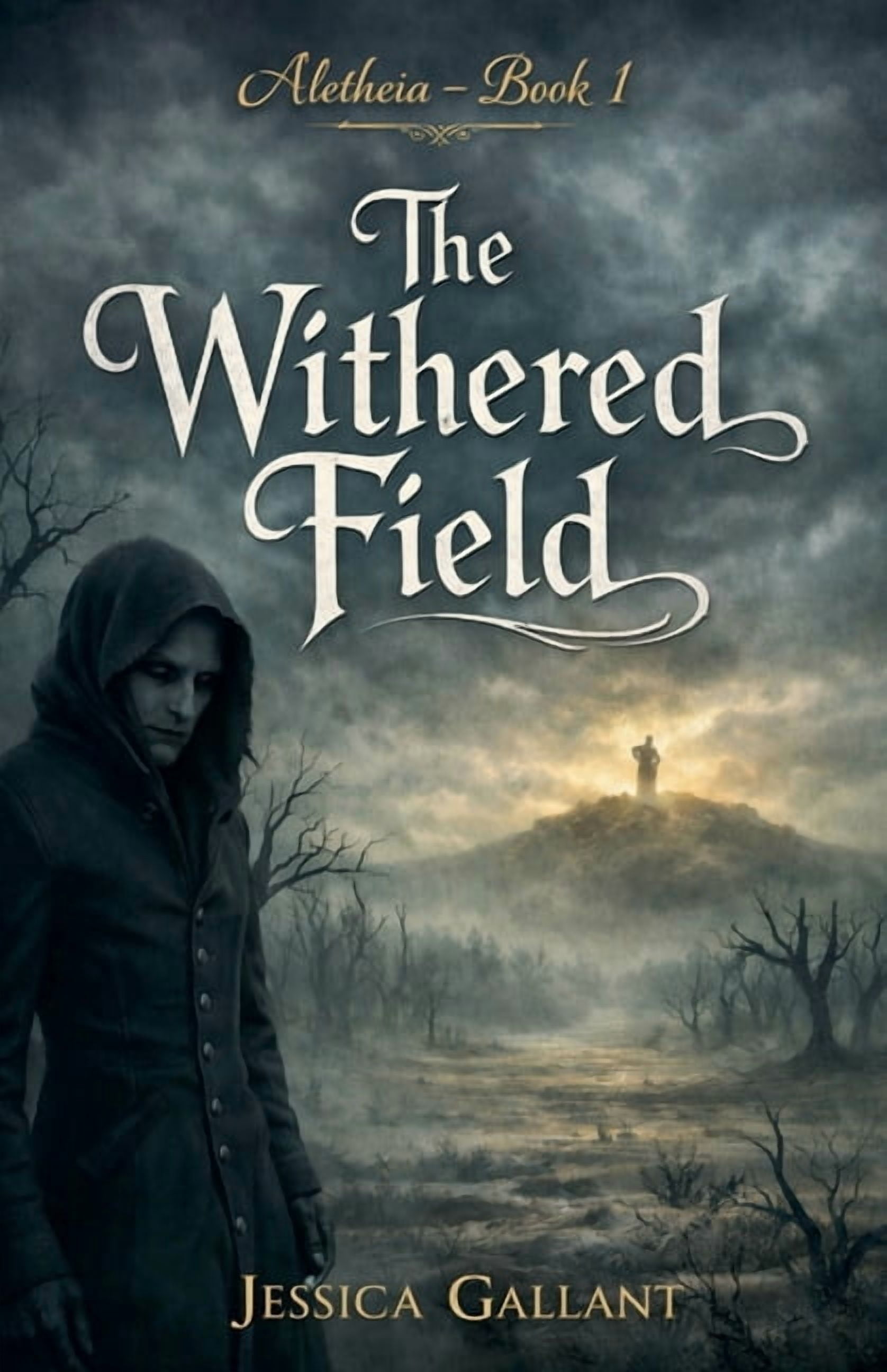 Aletheia The Withered Field, Book 1, (Paperback)