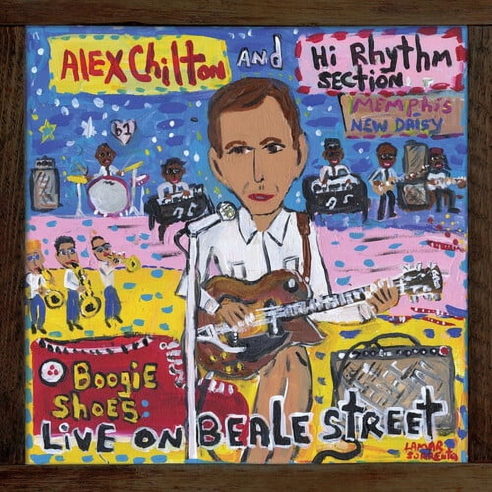 Alex Chilton - Boogie Shoes: Live On Beale Street - Music & Performance ...