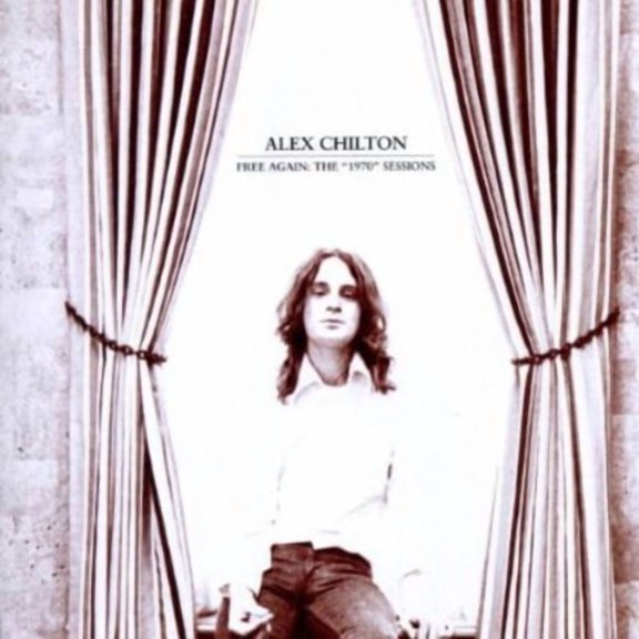 Alex Chilton - Free Again: 1970 Sessions - Music & Performance - CD