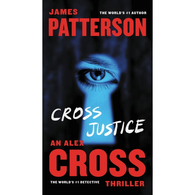 Alex Cross: Cross Justice (Series #21) (Hardcover)