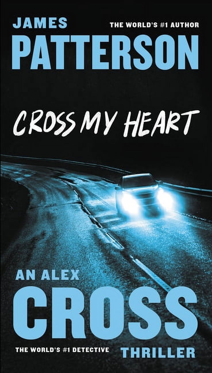 Alex Cross: Cross My Heart (Series #19) (Hardcover) - image 1 of 1
