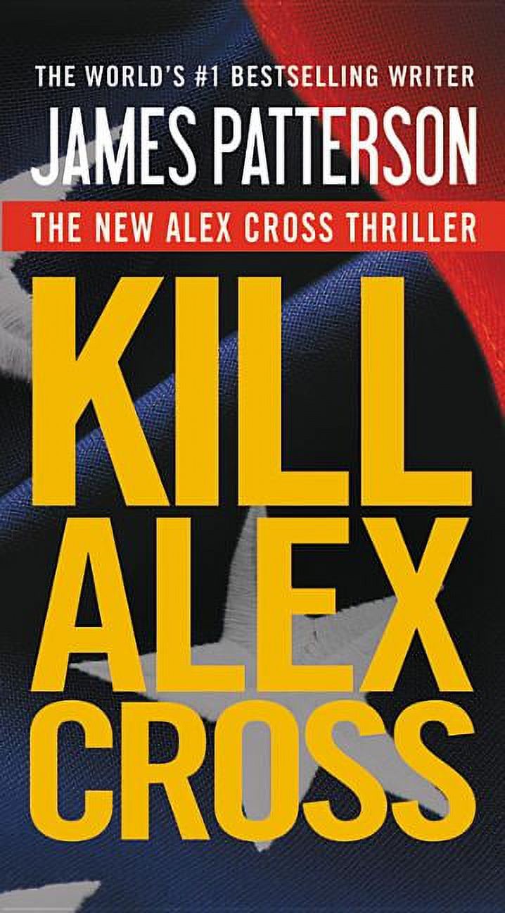 Alex Cross: Kill Alex Cross (Series #17) (Paperback) - image 1 of 1