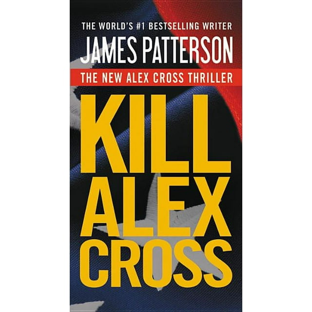 Alex Cross: Kill Alex Cross (Series #17) (Paperback)
