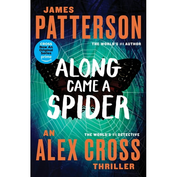 Alex Cross Novels Along Came a Spider, Book 1, (Paperback)