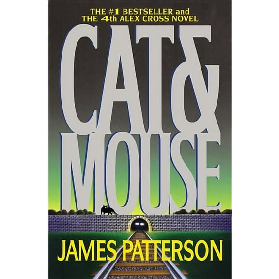 Alex Cross Novels Cat & Mouse, Book 4, (Paperback)