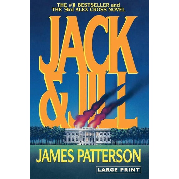 Alex Cross Novels Jack & Jill, Book 3, (Paperback)