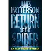 Return of the Spider An Alex Cross Thriller Hardcover