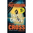 thumbnail image 1 of Alex Cross Novels Triple Cross: An Alex Cross Thriller, Book 28, (Paperback), 1 of 2