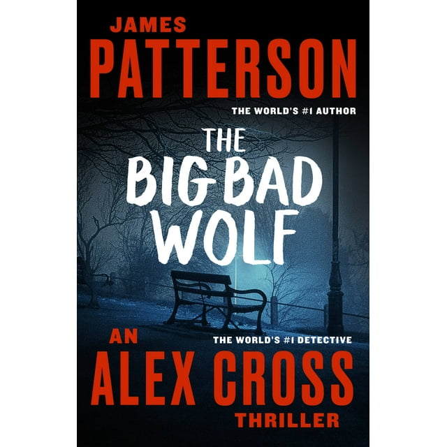 Alex Cross: The Big Bad Wolf (Paperback)