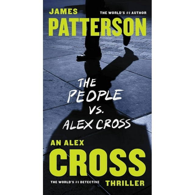 Alex Cross: The People vs. Alex Cross (Series #23) (Paperback)