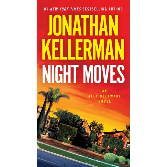 Night Moves: An Alex Delaware Novel
