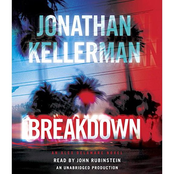 Pre-Owned Breakdown (Audiobook) by Jonathan Kellerman, John Rubinstein
