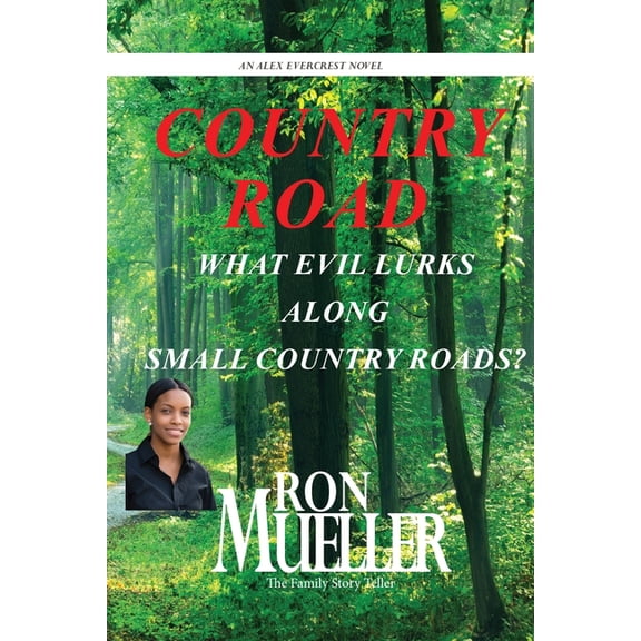 Alex Evercrest Country Road, Book 8, (Paperback)