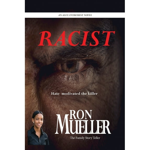 Alex Evercrest: Racist (Paperback)