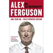 Alex Ferguson The Sensational Million Copy Number One Bestseller, Paperback