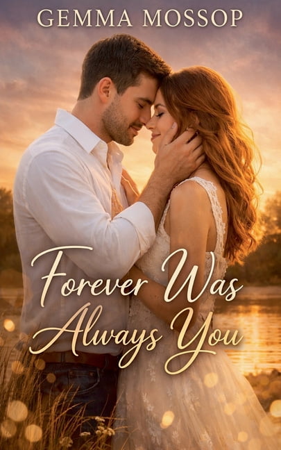 Alex & Lily Trilogy Forever Was Always You, (Paperback)