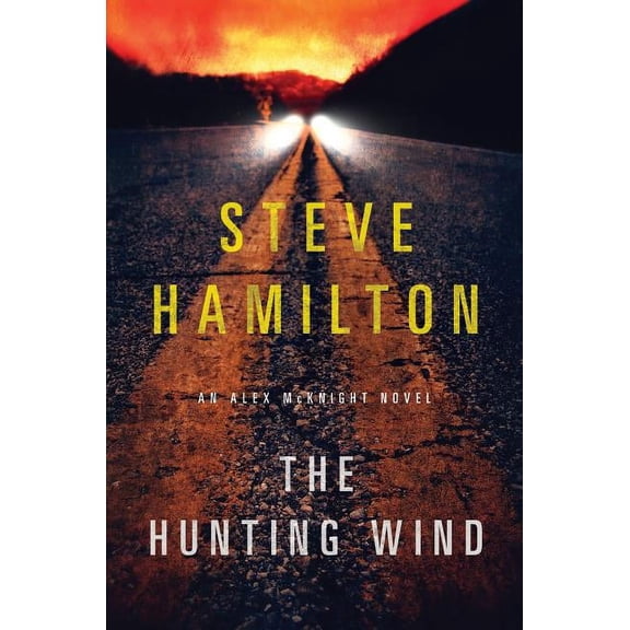 Alex McKnight Novels: The Hunting Wind : An Alex McKnight Mystery (Series #3) (Paperback)