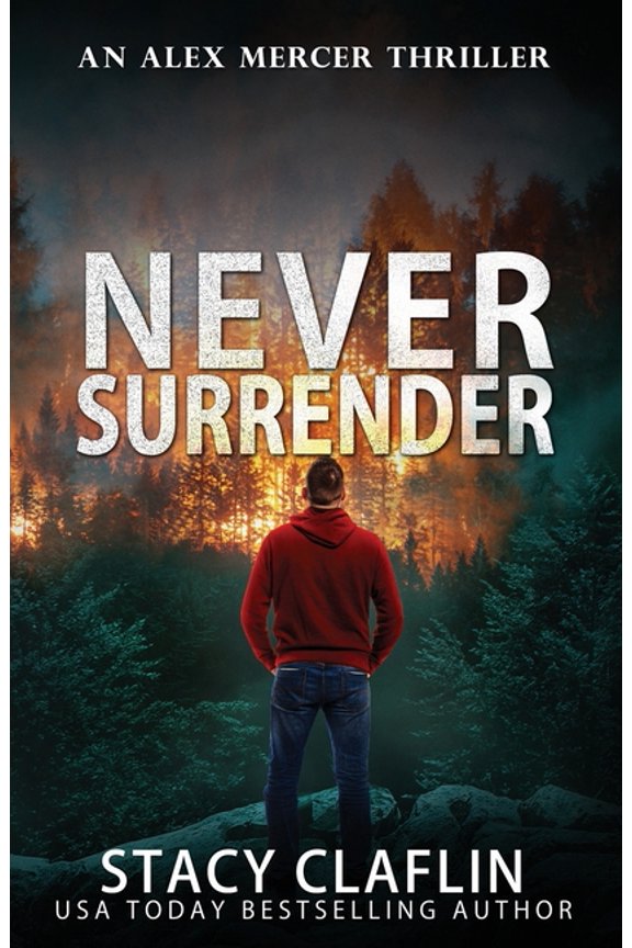 Alex Mercer Thriller: Never Surrender (Paperback)
