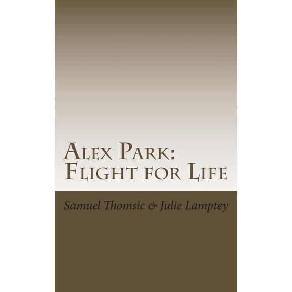 Alex Park: Flight for Life