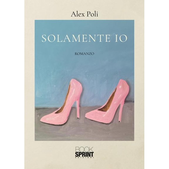 Alex Poli Solamente io (Paperback)