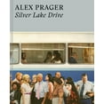 thumbnail image 1 of Alex Prager: Silver Lake Drive : (Photography Books, Coffee Table Photo Books, Contemporary Art Books) (Hardcover), 1 of 1