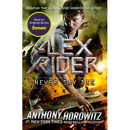 Alex Rider Never Say Die, Book 11, (Paperback)