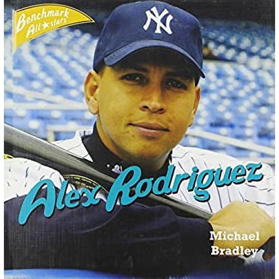 Pre-Owned Alex Rodriguez (Hardcover) 9780761417576