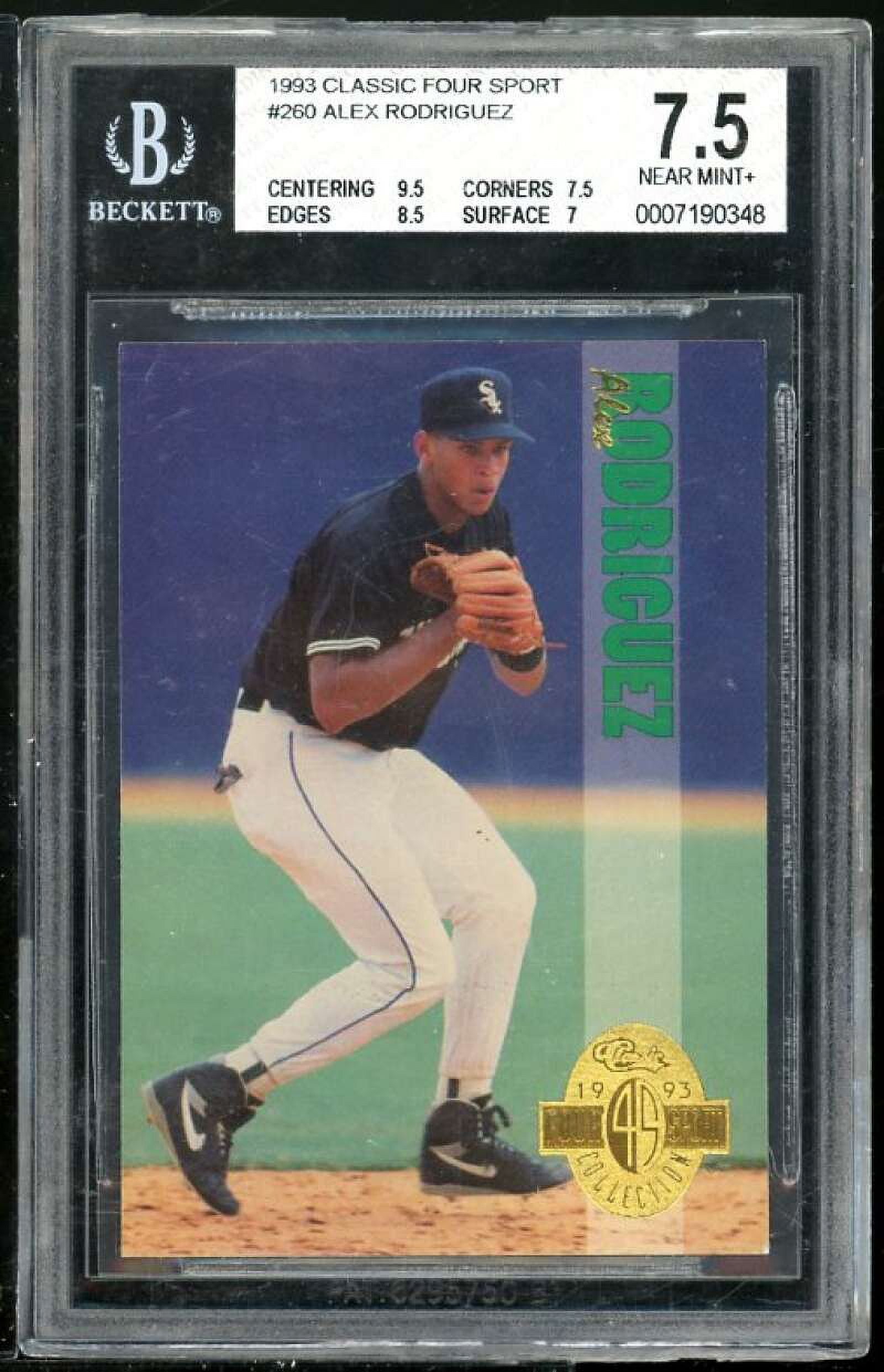Alex Rodriguez Rookie 1993 Classic Four Sport #260 BGS 7.5 (Read