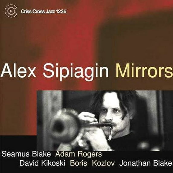 Alex Sipiagin - Mirrors - Music & Performance - CD