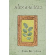 Alex and Mia, Paperback