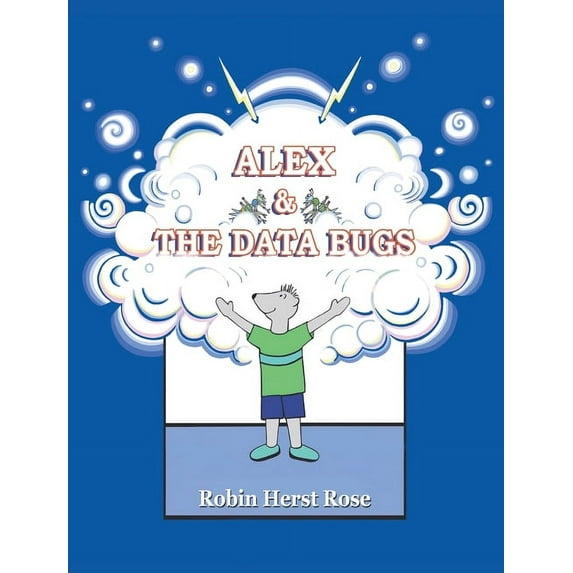 Alex & the Data Bugs, (Hardcover)