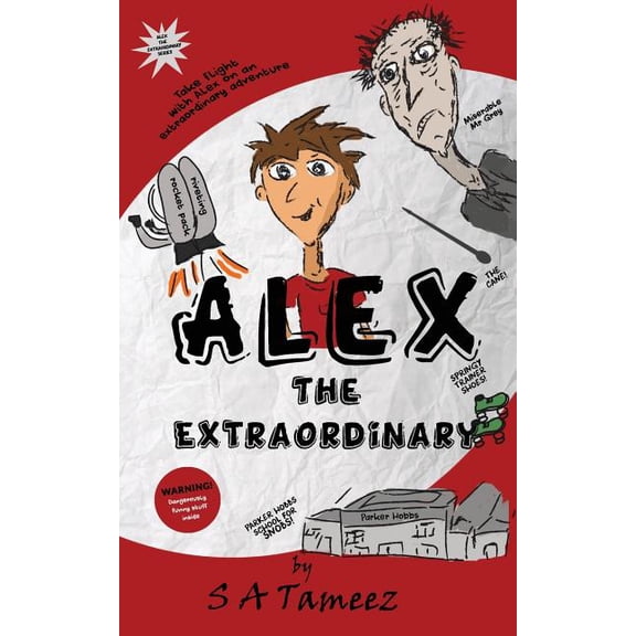 Alex the Extraordinary Alex the Extraordinary, Book 1, (Paperback)