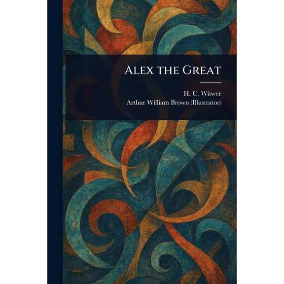 Alex the Great, (Paperback)