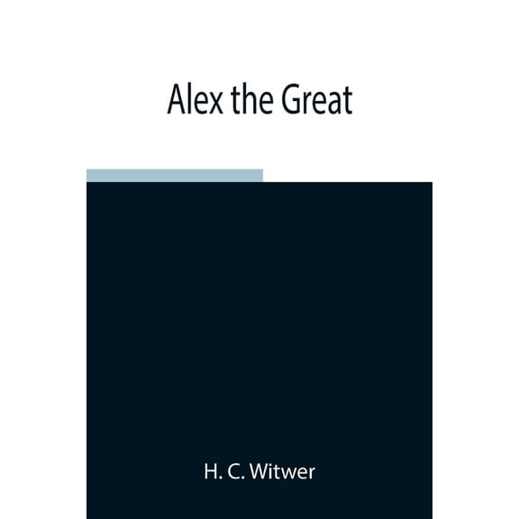 Alex The Great, (Paperback)