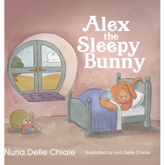 Alex the Sleepy Bunny, (Hardcover) - Walmart.com