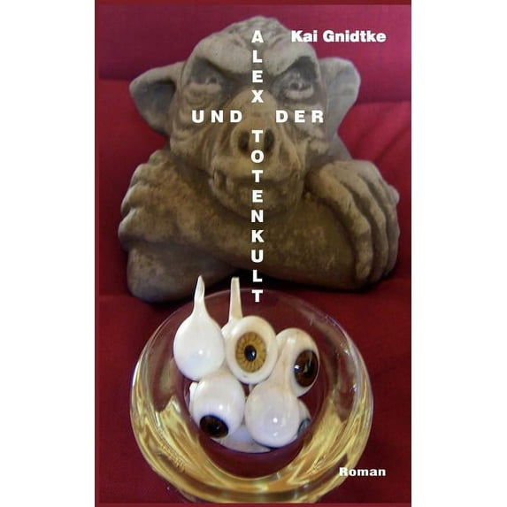 Alex und der Totenkult, (Paperback)