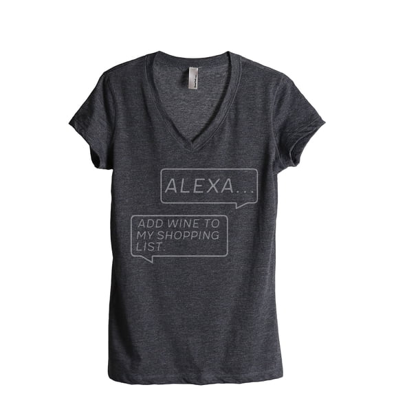 Alexa Add Wine To My Shopping List Women's Fashion Relaxed V-Neck T-Shirt Tee Charcoal Grey X-Large