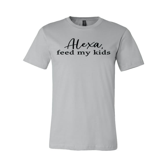 Alexa Feed My Kids Unisex Jersey Short Sleeve T-shirt-Silver-Large