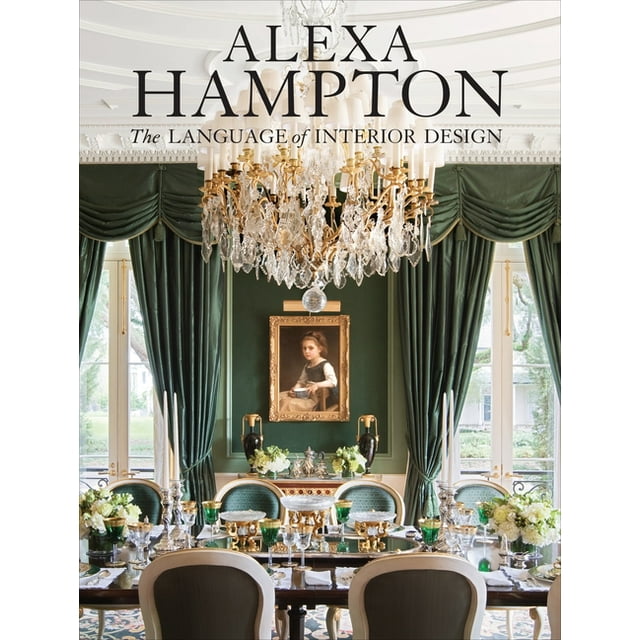 Alexa Hampton: The Language of Interior Design