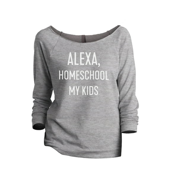Alexa Homeschool My Kids Women's Fashion Slouchy 3/4 Sleeves Raglan Lightweight Sweatshirt Sport Grey Small