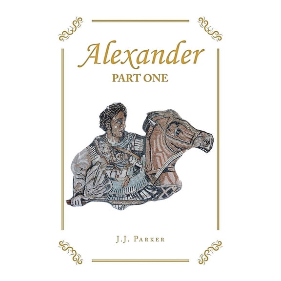 Alexander: Part One (Paperback)