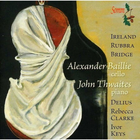 Alexander Baillie - Twentieth-Century Cello Sonatas - Music & Performance - CD