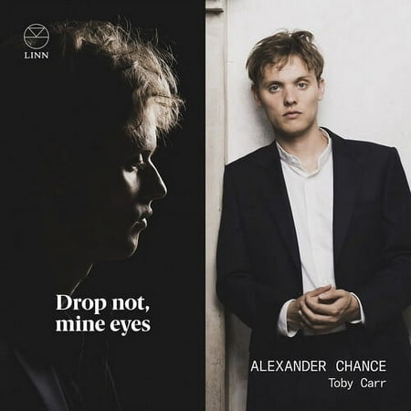Alexander Chance - Drop not, mine eyes - Music & Performance - CD